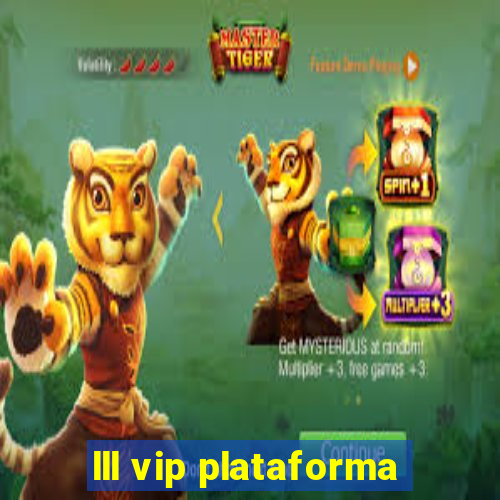 lll vip plataforma